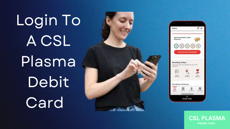 Login To A Csl Plasma Debit Card